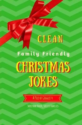 A Pile of Giggles 4: Clean Family Friendly Christmas Jokes by Families, Success