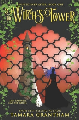 The Witch's Tower by Grantham, Tamara