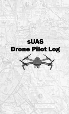 sUAS Drone Pilot Log by Mount, Danny