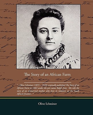 The Story of an African Farm by Schreiner, Olive