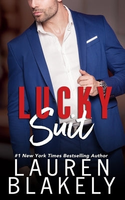 Lucky Suit by Blakely, Lauren