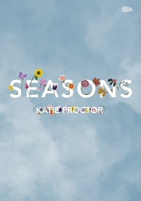 Seasons by Proctor, Katie