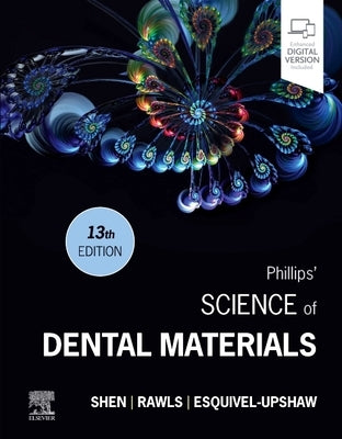 Phillips' Science of Dental Materials by Shen, Chiayi