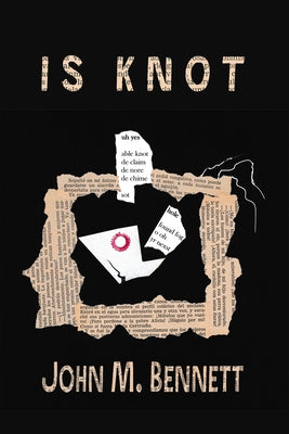 Is Knot by Bennett, John M.
