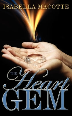 The Heart Gem by Macotte, Isabella