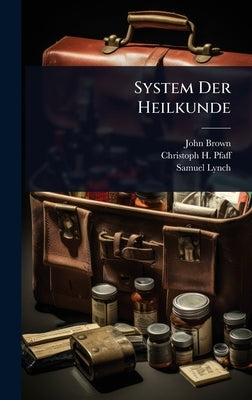 System Der Heilkunde by Brown, John