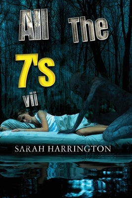 All The 7s by Harrington, Sarah