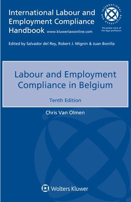 Labour and Employment Compliance in Belgium by Van Olmen, Chris