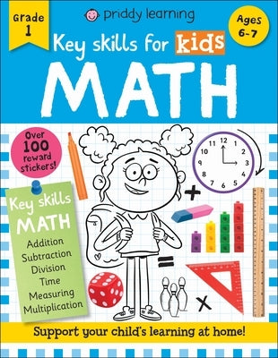 Key Skills for Kids: Math by Priddy, Roger