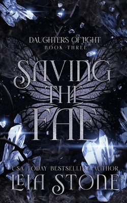 Saving the Fae by Stone, Leia