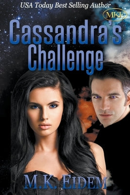 Cassandra's Challenge by Eidem, M. K.