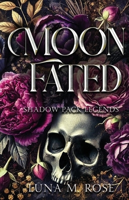 Moon Fated by Rose, Luna M.