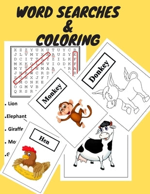 word seraches & coloring: a lot of hidden words to find, Word Search Puzzles for Clever Kids 4-9: and Kids Coloring Books Animal Coloring Book: by Kids Books, Samir