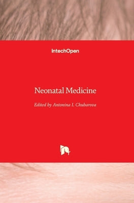 Neonatal Medicine by Chubarova, Antonina