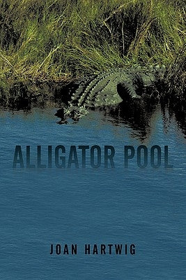 Alligator Pool by Hartwig, Joan