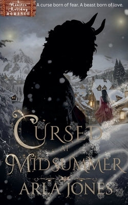 Cursed at Midsummer by Jones, Arla