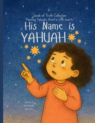 His Name is Yahuah by Bee, Mama