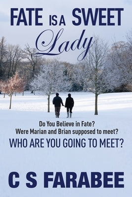 Fate Is A Sweet Lady by Farabee, Carol
