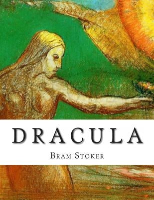 D r a c u l a by Stoker, Bram
