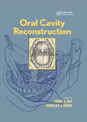 Oral Cavity Reconstruction by Day, Terry A.