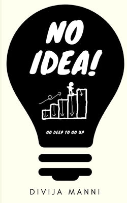 No Idea! by Manni, Divija