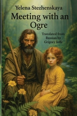 Meeting an Ogre by Stezhenskaya, Yelena