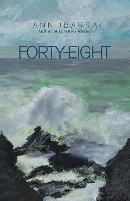 Forty-Eight by Ibarra, Ann