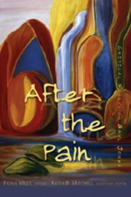 After the Pain: Critical Essays on Gayl Jones by Thompson, Carlyle V.