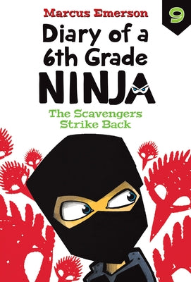 Scavengers Strike Back: #9 by Emerson, Marcus
