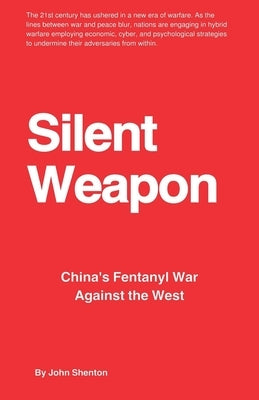 Silent Weapon by Shenton, John