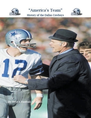 "America's Team" History of the Dallas Cowboys by Fulton, Steve