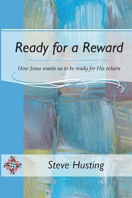 Ready for a Reward by Husting, Steve