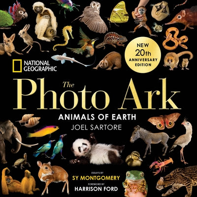 National Geographic the Photo Ark: Animals of Earth by Sartore, Joel