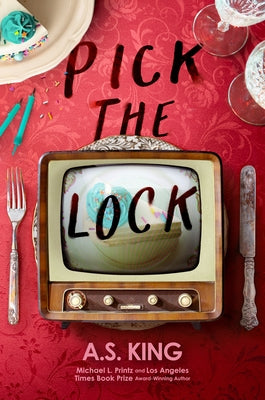 Pick the Lock by King, A. S.