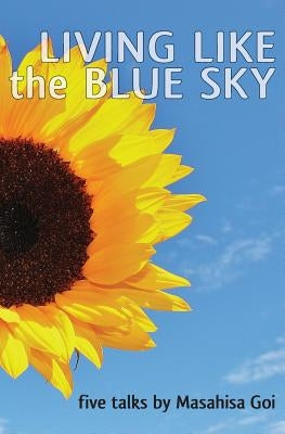 Living Like the Blue Sky by Goi, Masahisa