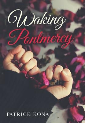 Waking Pontmercy by Kona, Patrick