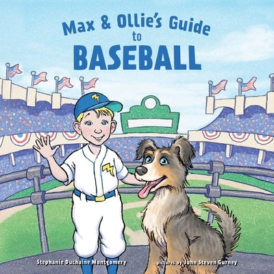 Max & Ollie's Guide to Baseball by Montgomery, Stephanie