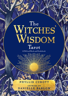The Witches' Wisdom Tarot (Standard Edition): A 78-Card Deck and Guidebook by Curott, Phyllis