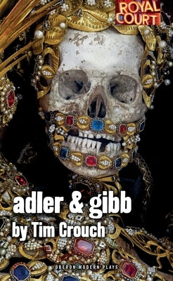 Adler & Gibb by Crouch, Tim