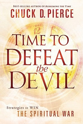 Time to Defeat the Devil by Pierce, Chuck D.