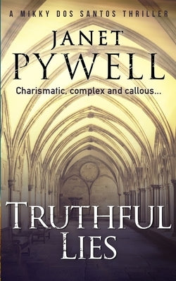 Truthful Lies: Female Protagonist by Pywell, Janet
