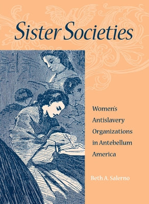 Sister Societies by Salerno, Beth