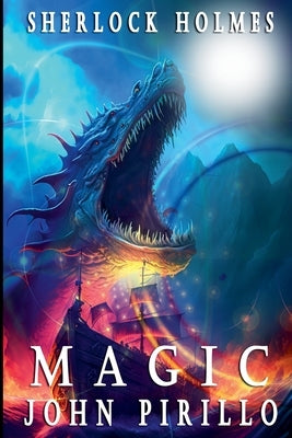 Sherlock Holmes, Magic by Pirillo, John