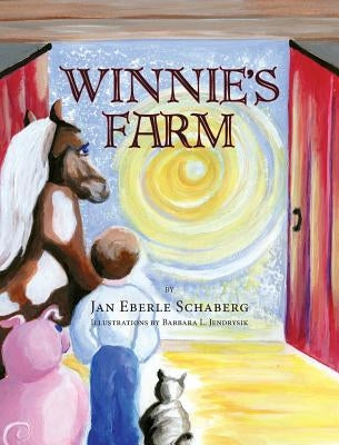 Winnie's Farm by Schaberg, Jan Eberle