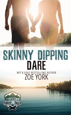 Skinny Dipping Dare by York, Zoe