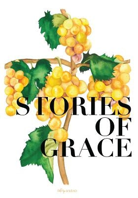 Stories of Grace by Foss, Elizabeth