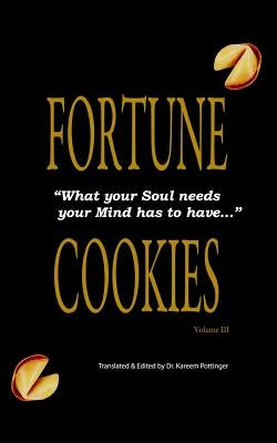 Fortune Cookies Volume III by Pottinger, Kareem