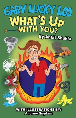Gary Lucky Loo, What's Up With You? by Shukla, Ankit