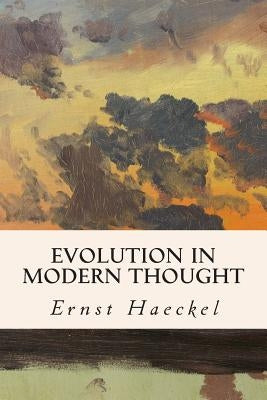 Evolution in Modern Thought by Thomson, J. Arthur