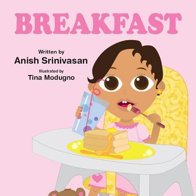 Breakfast by Siva, Anish